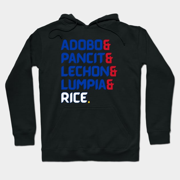 Adobo & Pancit & Lechon & Lumpia & Rice. - PI Colors Hoodie by frankpepito